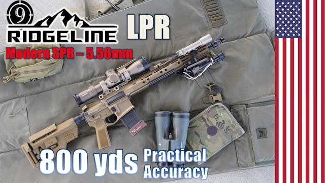 🥇Ridgeline LPR [5.56 modern SPR] to 8...