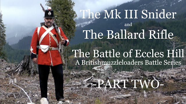 The Mk III Snider and The Ballard Rif...