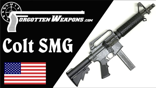 Colt SMG: First of the 9mm ARs