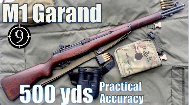 M1 Garand to 500yds: Practical Accuracy