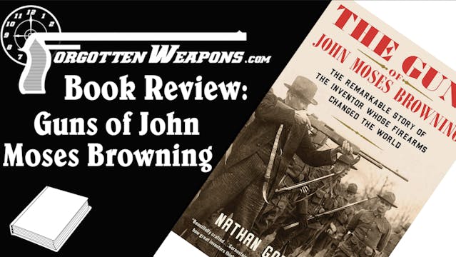 Book Review: The Guns of John Moses B...