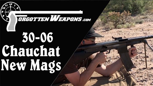 M1918 Chauchat: Testing a New Magazine