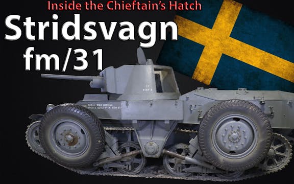 Inside the Chieftain's Hatch: Strv fm/31