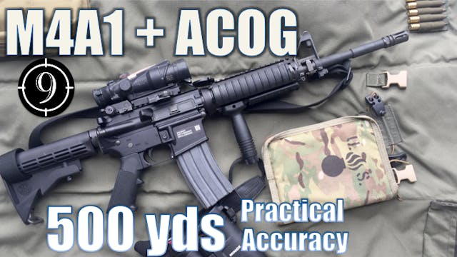 FN15 + ACOG to 500yds: Practical Accu...