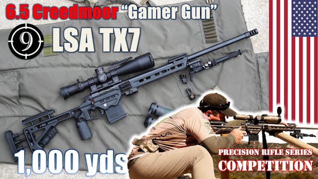 LSA TX7 [Rem 700 PRS "Gamer" rifle]  ...