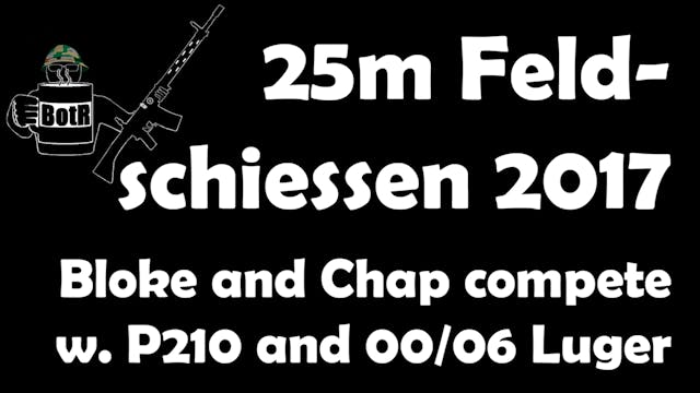 Feldschiessen 25m Pistol 2017