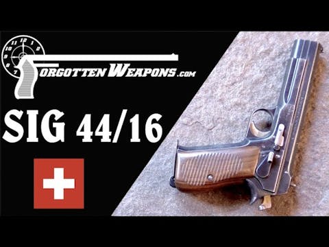 SIG 44/16: The Best Service Pistol, B...