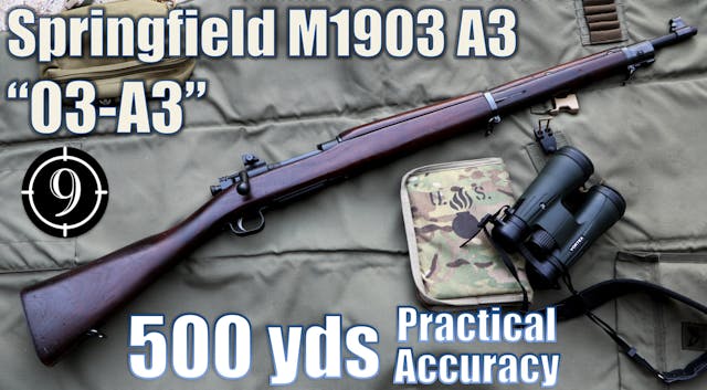 U.S. Rifle M1903a3 "03-A3" to 500yds:...