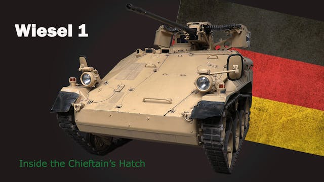 Inside the Chieftain's Hatch: Wiesel 1