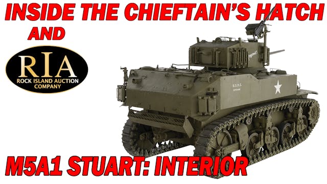 Inside the Chieftain's Hatch: M5A1, P...