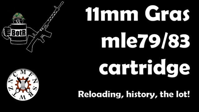 11mm Gras mle79/83 Reloading and history