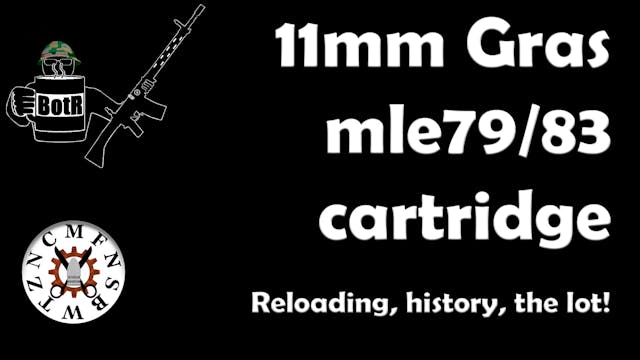 11mm Gras mle79/83 Reloading and history