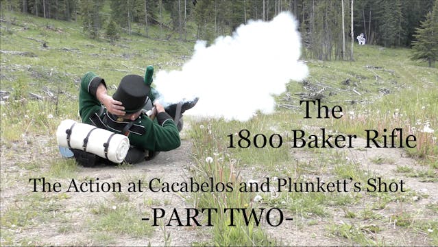 The 1800 Baker Rifle: The Action at C...