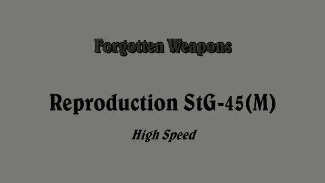 Slow Motion: StG-45(M) Prototype (Rep...