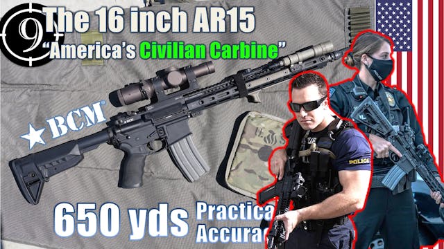 The 16in Civilian AR15 + LPVO [BCM] t...