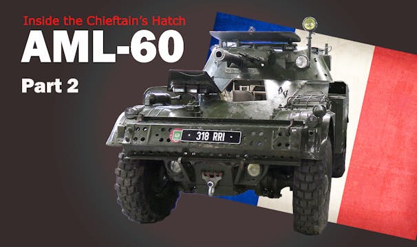 Inside the Chieftain's Hatch: AML-60,...