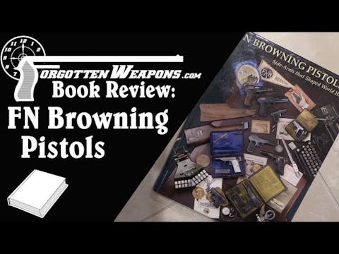 Book Review: FN Browning Pistols by A...