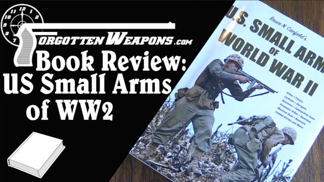 Book Review: U.S. Small Arms of World...