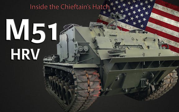 Inside the Chieftain's Hatch: M51 Hea...