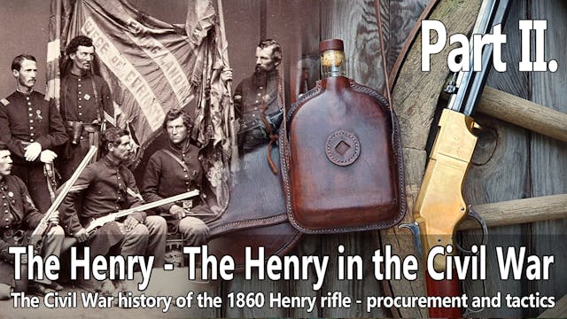 The Henry rifle in the Civil War