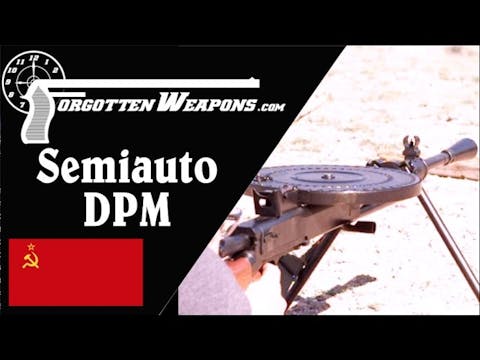 Semiauto DPM Light Machine Gun Review