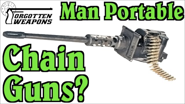 Ask Ian: Are Man-Portable Chain Guns ...