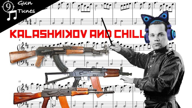 [Gun Tunes] ☭ Kalashnikov and Chill w...