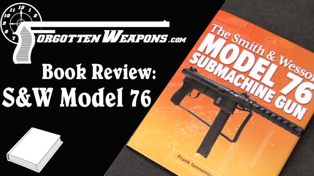 Book Review - Smith & Wesson Model 76...