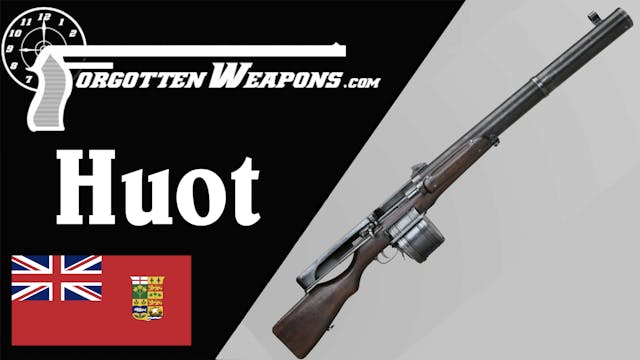 Huot Automatic Rifle: The Ross Goes F...