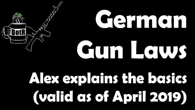 German Firearms Law Basics: As Of Apr...