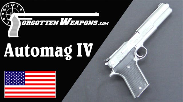 AMT Automag IV - A Browning in .45 Wi...