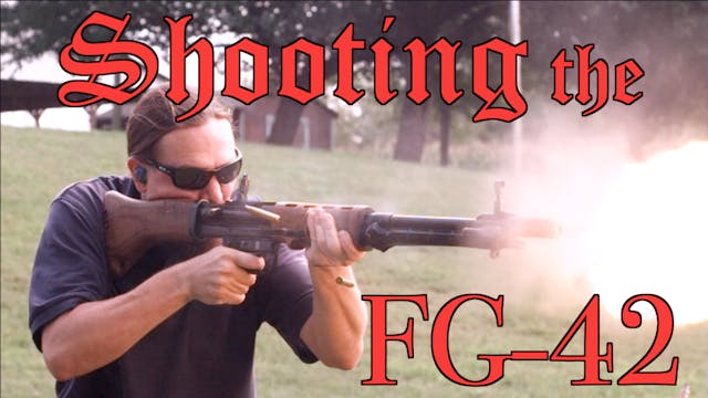 Shooting the FG42: The Hype is Real