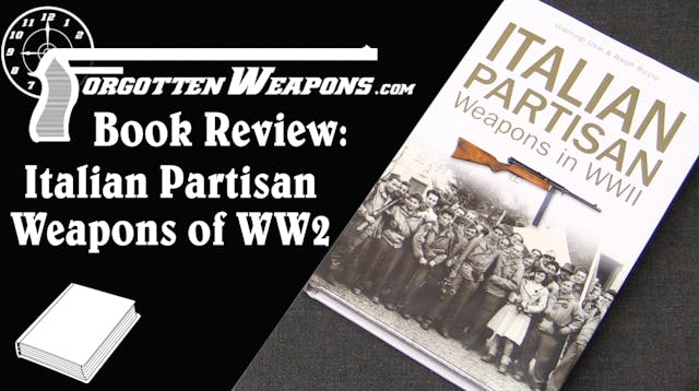 Book Review: Italian Partisan Weapons...