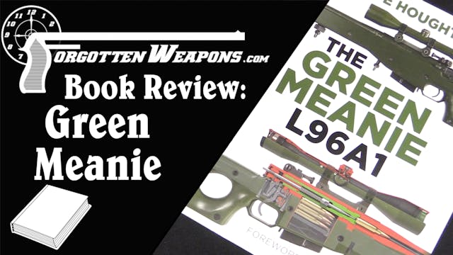 Book Review: The Green Meanie - L96A1...