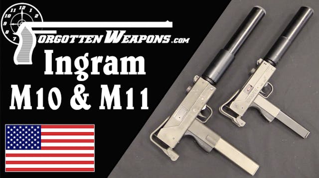 Ingram M10 & M11 SMGs: The Originals ...