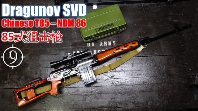 Dragunov SVD (Chinese Type 85/NDM86) ...