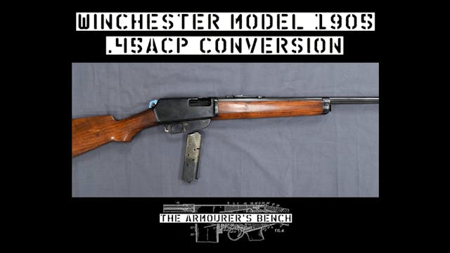 Winchester Model 1905 .45ACP Conversion