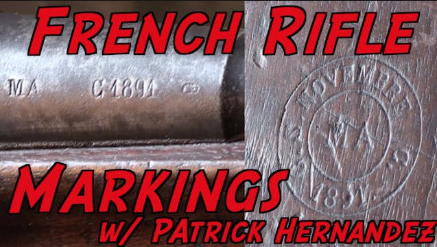 French Rifle Markings Tutorial with P...