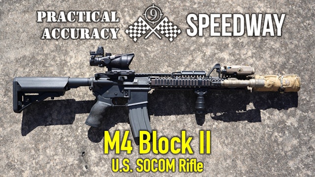 M4 Block II - SOCOM's rifle 🏁 Speedway [ Long Range On the Clock ] 