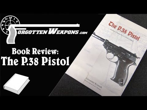 Book Review - The P38 Pistol by Alexa...