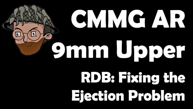 Fixed! CMMG 9mm AR15 Rotary Delayed B...