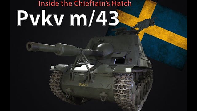 Inside the Chieftain's Hatch: PvKv m/43