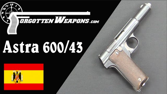 Astra 600/43: A Straight Blowback 9mm...