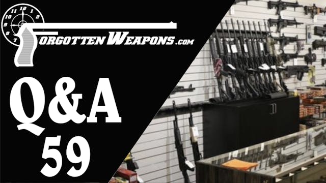 Q&A 59: Questions for a Gun Shop Owne...