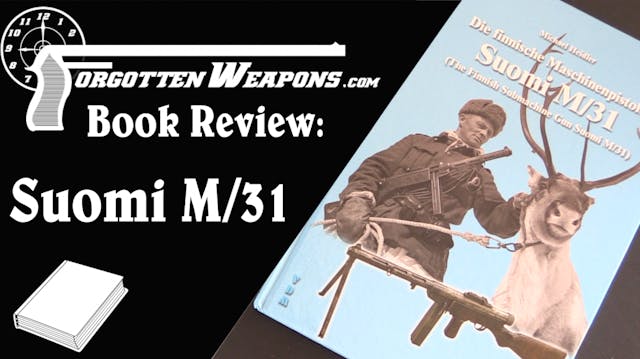 Book Review: The Suomi M/31 by Michae...