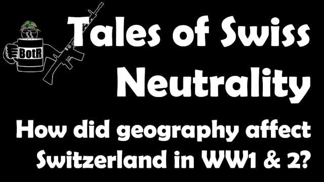 Tales of Swiss Neutrality: Geography ...