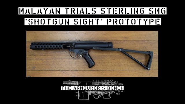 Sterling SMG 'Shotgun Sight' Prototype