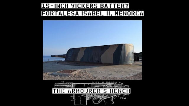 15 Inch Vickers Coastal Guns - La Mol...