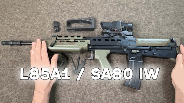 British Rifle L85A1 / SA80 IW: The Me...