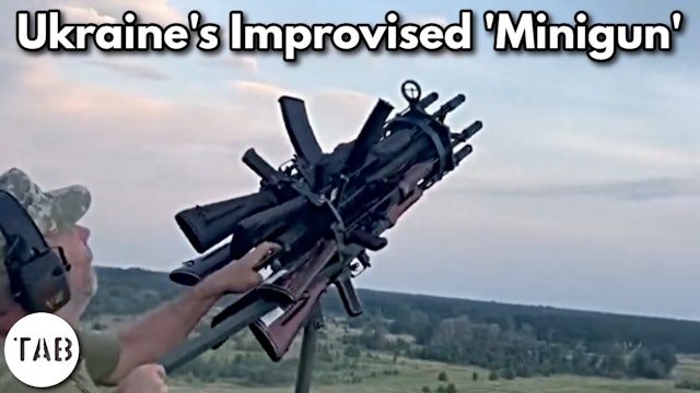 Improvised Ukrainian 'Minigun'